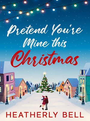 cover image of Pretend You're Mine this Christmas